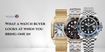What a watch buyer looks at when you bring one in